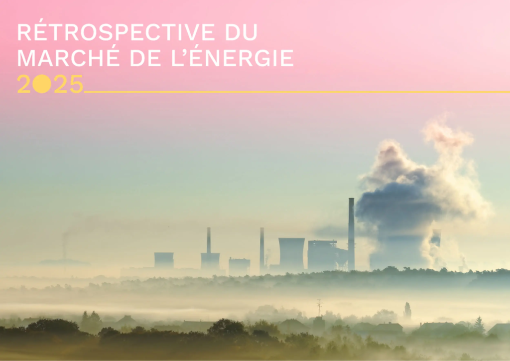 Rétrospective du marché de l&rsquo;énergie : retour sur une année 2025 mouvementée
